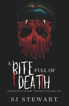 Paperback A Bite Full Of Death: A Monster Romance Book