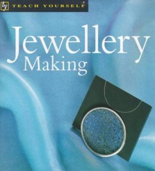 Paperback Jewellery Making (Teach Yourself) Book