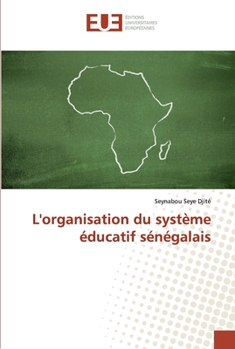 Paperback L'organisation du système éducatif sénégalais [French] Book