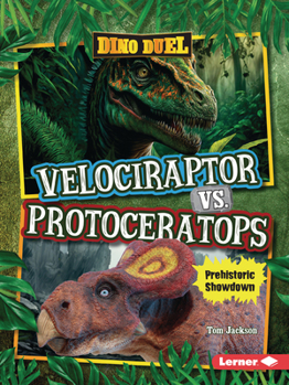 Paperback Velociraptor vs. Protoceratops: Prehistoric Showdown Book
