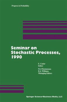 Paperback Seminar on Stochastic Processes, 1990 Book