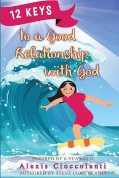 Paperback 12 Keys to a Good Relationship with God Book
