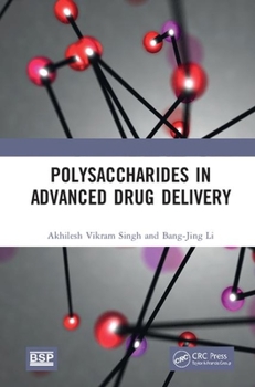 Hardcover Polysaccharides in Advanced Drug Delivery Book