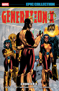 Paperback Generation X Epic Collection: Counter X Book