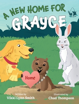 Hardcover A New Home for Grayce Book