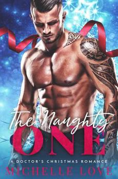 Paperback The Naughty One: A Doctor's Christmas Romance Book