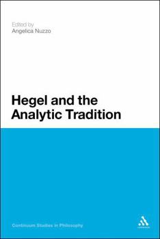 Hardcover Hegel and the Analytic Tradition Book