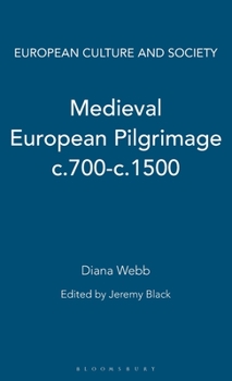 Hardcover Medieval European Pilgrimage C.700-C.1500 Book