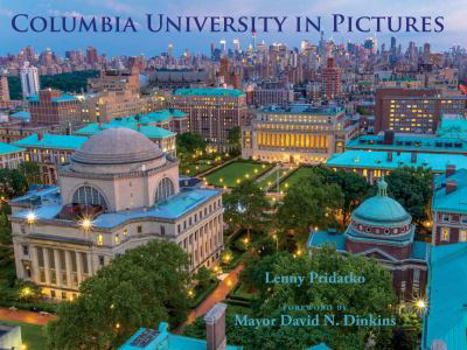 Hardcover Columbia University in Pictures (2nd Ed) Book