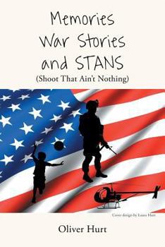 Paperback Memories, War Stories, and STANS (Shoot That Ain't Nothing) Book