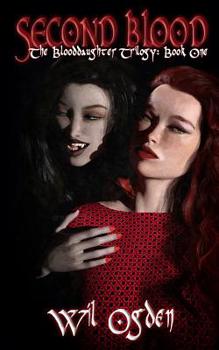 Paperback Second Blood: Book One of the Blooddaughter Trilogy Book