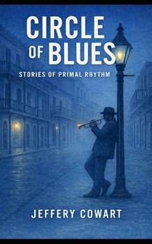 Paperback Circle of Blues: Stories in Primal Rhythm Book