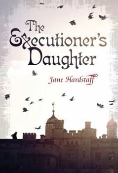 The Executioner's Daughter - Book #1 of the Executioner's Daughter