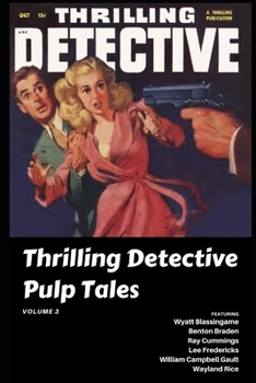 Paperback Thrilling Detective Pulp Tales Volume 3 Book