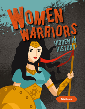 Paperback Women Warriors Hidden in History Book