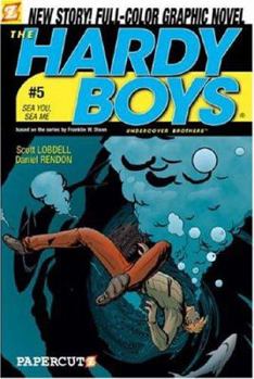 The Hardy Boys #5: Sea You, Sea Me! (Hardy Boys: Undercover Brothers) - Book #5 of the Hardy Boys Graphic Novel