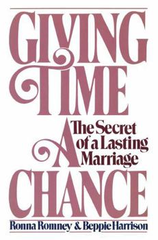 Paperback Giving Time a Chance: The Secret of a Lasting Marriage Book