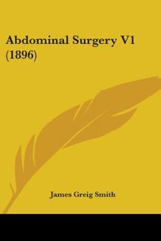 Paperback Abdominal Surgery V1 (1896) Book