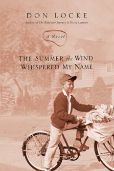 Paperback The Summer the Wind Whispered My Name Book