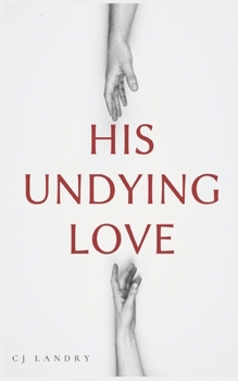 Paperback His Undying Love Book