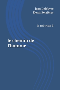 Paperback Le chemin de l'homme [French] Book