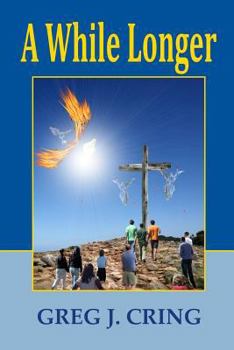 Paperback A While Longer Book