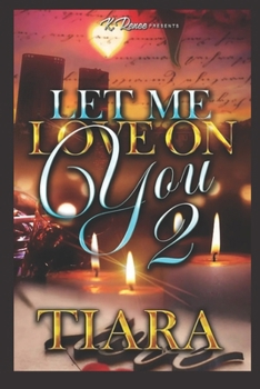 Paperback Let Me Love On You 2 Book
