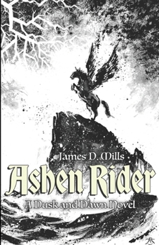 Paperback Ashen Rider: A Dusk and Dawn Novel Book