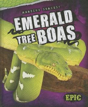 Emerald Tree Boas - Book  of the Amazing Snakes!
