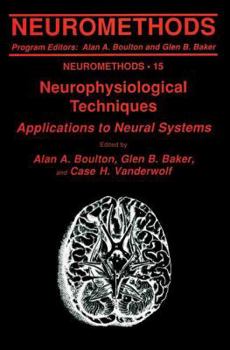 Paperback Neurophysiological Techniques: Applications to Neural Systems Book