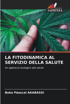 Paperback La Fitodinamica Al Servizio Della Salute [Italian] Book