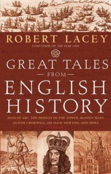 Hardcover Great Tales from English History (Book 2): Joan of Arc, the Princes in the Tower, Bloody Mary, Oliver Cromwell, Sir Isaac Newton, and More Book