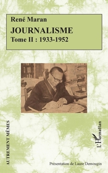 Paperback Journalisme: Tome II: 1933-1952 [French] Book