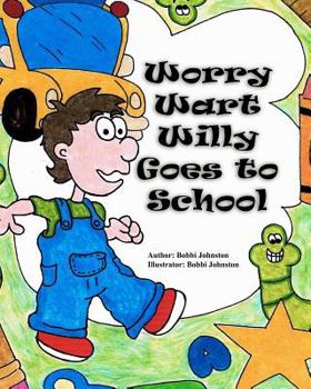 Paperback Worry Wart Willy Goes to School Book
