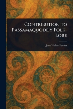 Paperback Contribution to Passamaquoddy Folk-Lore Book