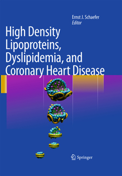 Hardcover High Density Lipoproteins, Dyslipidemia, and Coronary Heart Disease Book