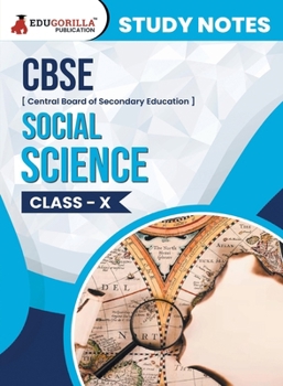 Paperback CBSE (Central Board of Secondary Education) Class X - Social Science Topic-wise Notes A Complete Preparation Study Notes with Solved MCQs Book
