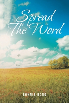 Paperback Spread The Word: Thoughts and Ideas to Enhance Our Journey through the Holy Scriptures First and Second Corinthians Book