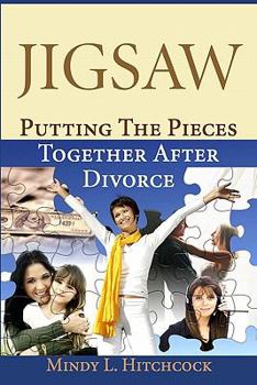 Paperback Jigsaw: Putting the Pieces Together After Divorce Book