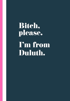 Paperback I'm from Duluth: midnight Book