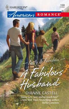 A Fabulous Husband (Forty & Fabulous, #2) (Harlequin American Romance, #1088) - Book #2 of the Forty & Fabulous