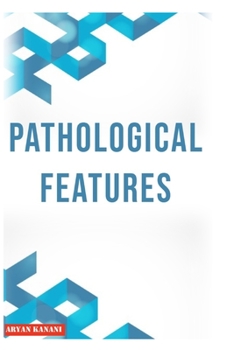 Paperback Pathological Features Book