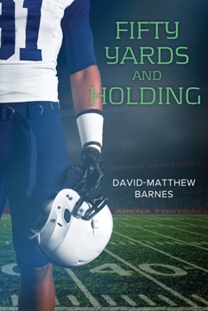 Paperback Fifty Yards and Holding Book