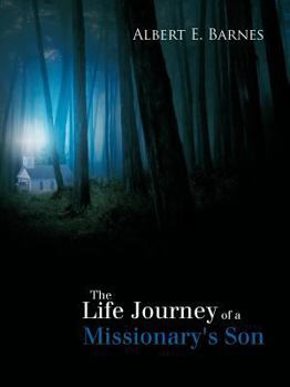 Paperback The Life Journey of a Missionary's Son Book