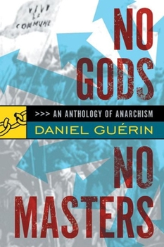 Paperback No Gods No Masters: An Anthology of Anarchism Book