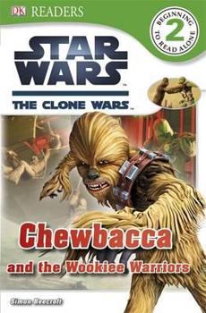 Paperback Chewbacca and the Wookiee Warriors. Book