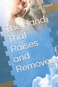 Paperback The Hand That Raises and Removes Book
