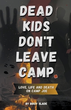 Paperback Dead Kids Don't Leave Camp Book