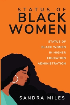 Paperback Status of Black Women in Higher Education Administration Book