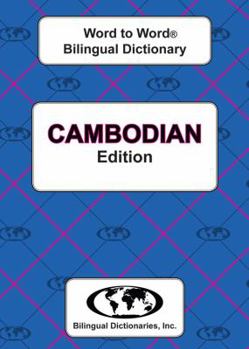 English-Cambodian & Cambodian-English Word-to-Word Dictionary: Suitable for Exams